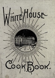 Cover of The White House Cook Book